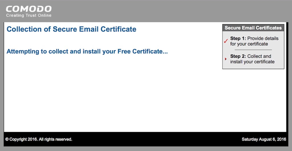 Attempting to collect and install your free certificate